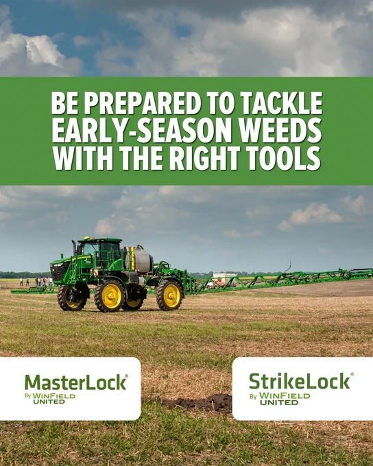 A green agricultural vehicle is parked on farmland under a cloudy sky. The image promotes using the right tools for early-season weed management. Logos for "MasterLock by Winfield United" and "StrikeLock by Winfield United" are displayed at the bottom.