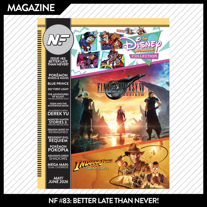 The front cover of Nintendo Force Magazine's 83rd issue, titled "Better Late Than Never!" Featured games include The Disney Afternoon Collection, Final Fantasy VII Rebirth and Indiana Jones and the Great Circle.