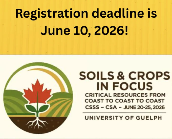 ALT Logo made of soil with roots, plant with leaf and swerves that look like a farm field. Text says "Soils and Crops in Focus: Critical Resources from coast to coast: CSSS - CSA - June 20-25, 2026 University of Guelph