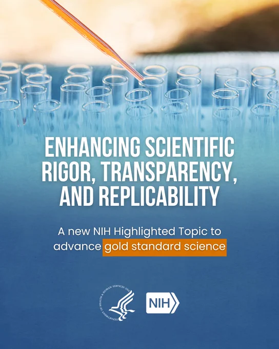 Test tubes filled with clear liquid, with text overlay stating, "Enhancing Scientific Rigor, Transparency, and Replicability. A new NIH highlighted topic to advance gold standard science." The logos for U.S. Department of Health & Human Services and NIH are at the bottom.