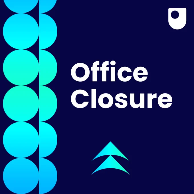 Dark blue background with turquoise circles on the left and bold white text stating Office Closure in the center.