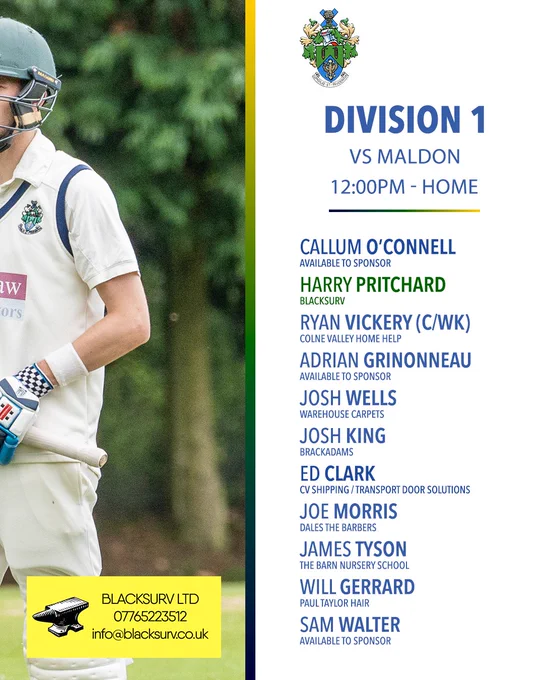 Halstead Cricket Club 1st XI team sheet for Week Three. Division 1 vs Maldon, 12:00pm, Home. Squad: Callum O'Connell, Harry Pritchard (Blacksurv), Ryan Vickery C/WK (Colne Valley Home Help), Adrian Grinonneau, Josh Wells (Warehouse Carpets), Josh King (Brackadams), Ed Clark (CV Shipping / Transport Door Solutions), Joe Morris (Dales the Barbers), James Tyson (The Barn Nursery School), Will Gerrard (Paul Taylor Hair), Sam Walter. A photo of the batsman from the cover image appears on the left. The Blacksurv Ltd sponsor panel appears bottom left.