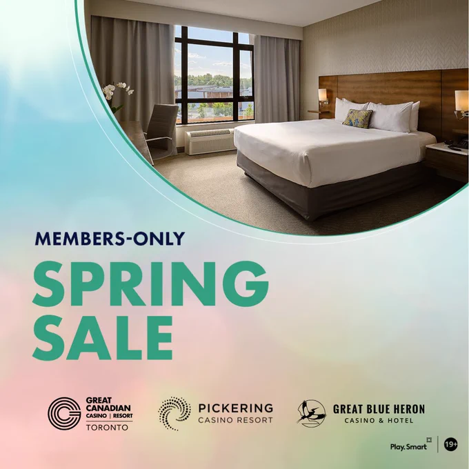 Members-only Spring Sale at Great Canadian Toronto, Pickering Casino Resort, and Great Blue Heron Casino & Hotel