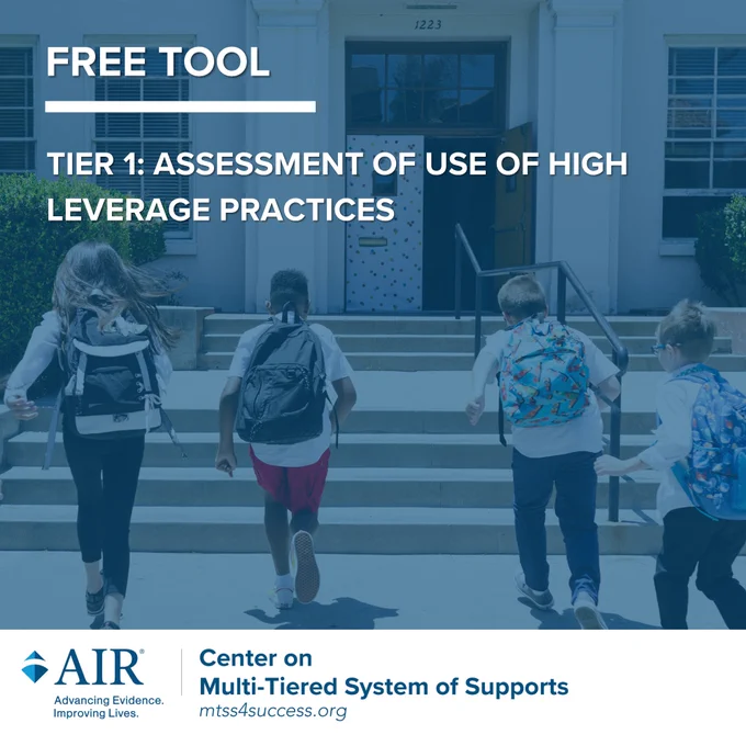 Graphic promoting a free tool titled “Tier 1: Assessment of Use of High Leverage Practices,” showing students walking up school steps toward a building, with the MTSS Center logo at the bottom.