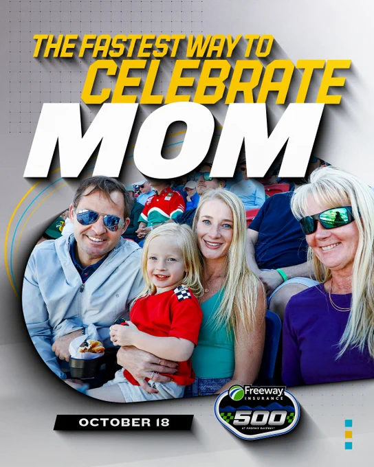 Graphic that reads "The fastest way to celebrate mom" and has a photo of a family sitting in the grandstands at Phoenix Raceway.