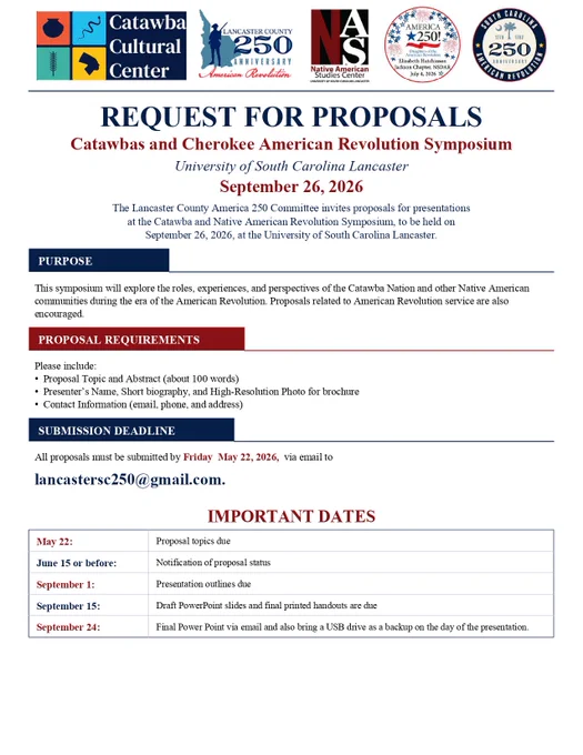 Request for proposals for "Catawbas and Cherokee American Revolution Symposium," with logos of the Catawba Cultural Center, Lancaster County 250, Native American Studies Center, American 250, and South Carolina 250 at the top.