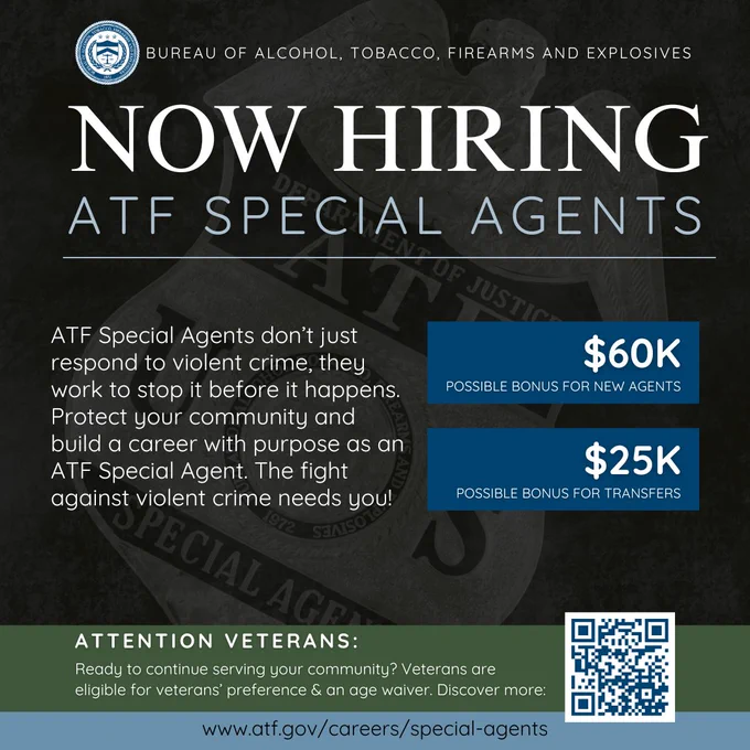Bureau of Alcohol, Tobacco, Firearms and Explosives hiring ATF Special Agents with bonuses up to $60K for new agents and $25K for transfers.