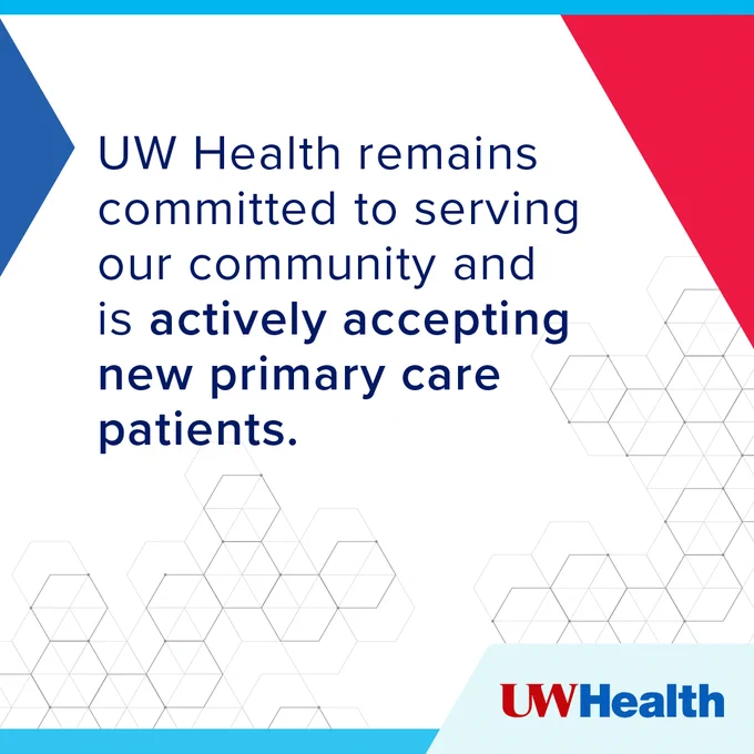 UW Health remains committed to to serving our community and is actively accepting new primary care patients.