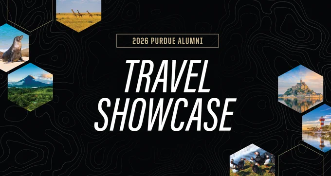 Promotional banner for the "2026 Purdue Alumni Travel Showcase" with a black background and a topographic map design. The banner features hexagonal images of diverse landscapes, including a sea lion on a rock, giraffes on a plain, a mountain, Mont Saint-Michel, and a lighthouse near the ocean.