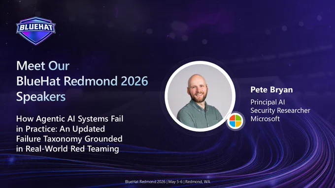 Meet our BlueHat 2026 speakers: Pete Bryan