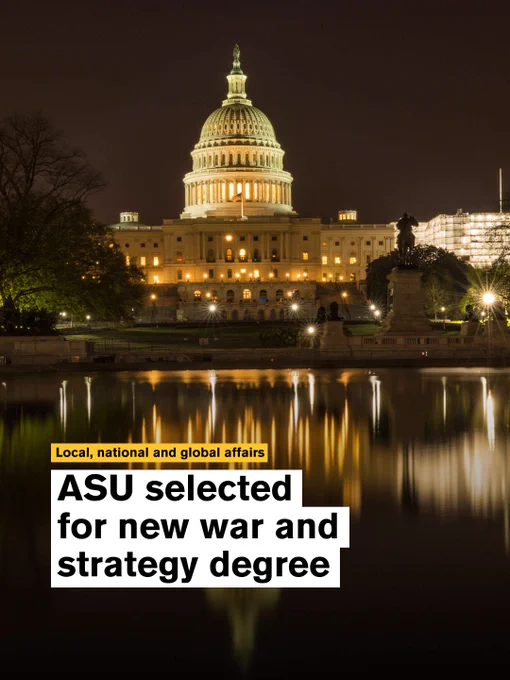 Night view of the illuminated U.S. Capitol building with reflection in the water, featuring text about ASU's new war and strategy degree.