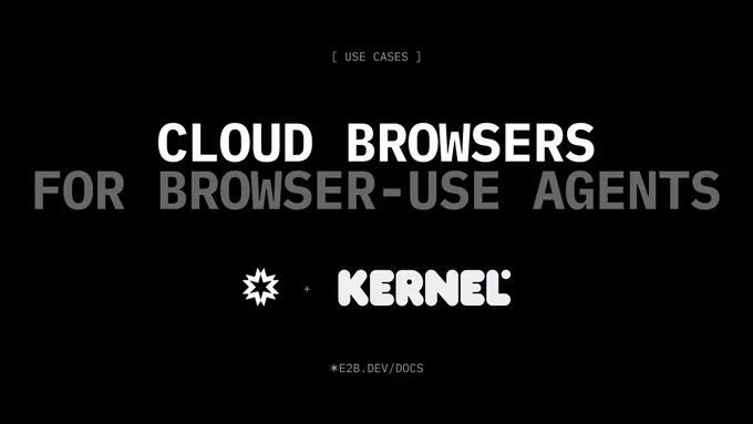 Bold text promotes cloud browsers for browser-use agents, with a partnership logo for Kernel, on a dark background.