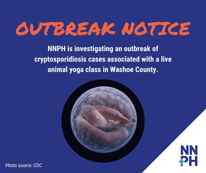 Outbreak notice stating they are investigating cryptosporidiosis cases linked to a live animal yoga class in Washoe County. Background features an image of a parasite, with the NNPH logo and photo credit to CDC in the corner.