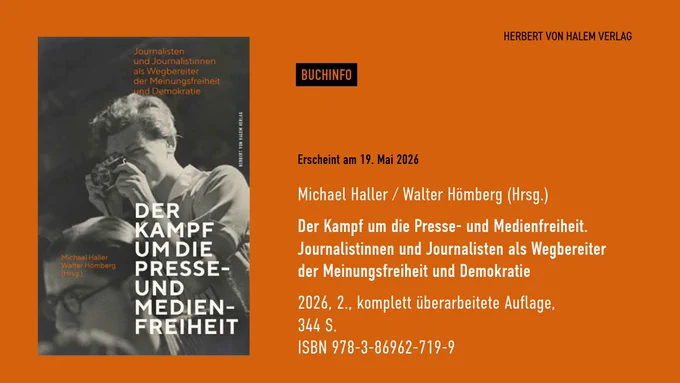 Ein Buchcover mit dem Titel "Der Kampf um die Presse- und Meinungsfreiheit. Journalistinnen und Journalisten als Wegbereiter der Meinungsfreiheit und Demokratie" und einem Foto eines Mannes, der raucht.