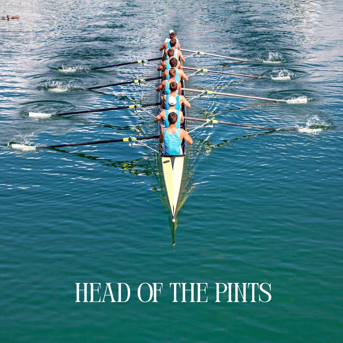 A long row boat with a team of men paddling toward the viewer in green-blue water. White text at the bottom says Head of the Pints.
