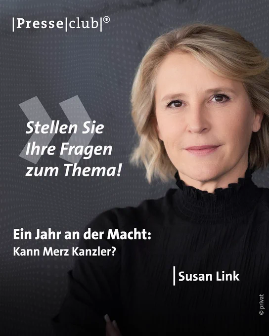 Stellen Sie Ihre Fragen zum Thema! "Ein Jahr an der Macht: Kann Merz Kanzler?" Moderation: Susan Link