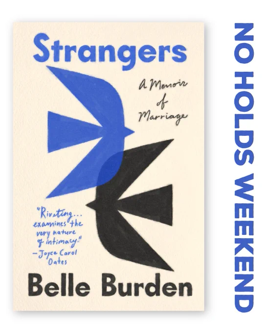 Book cover for 'Strangers: A Memoir of Marriage' by Belle Burden features abstract blue and black birds.