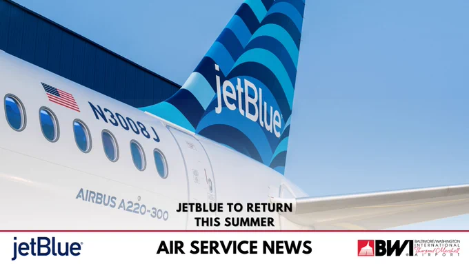 Close-up of a JetBlue Airbus 220 with the following two lines of text. Air service news. JetBlue to return this summer.