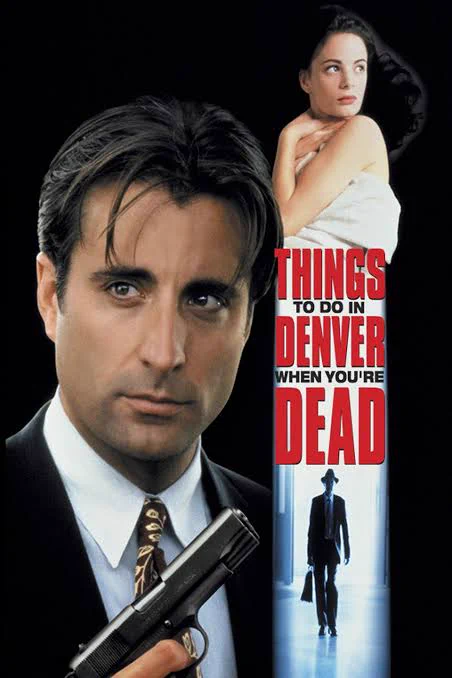 Things to Do in Denver When You're Dead movie poster