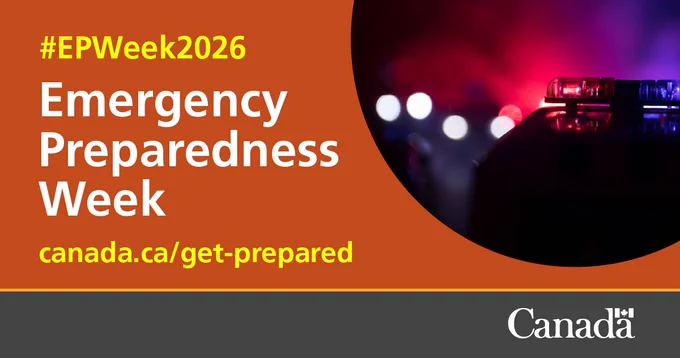 An emergency vehicle with its lights on. Text: #EPWeek2026: Emergency Preparedness Week. 
canada.ca/get-prepared