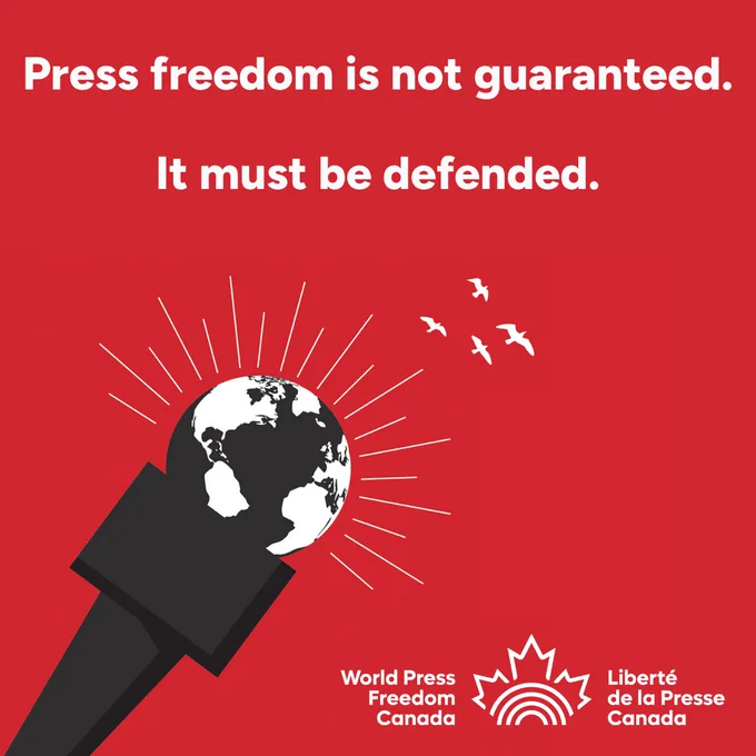 Graphic with white text on red background, which reads: Press freedom is not guaranteed. It must be defended. And the bilingual logo for Word Press Freedom Canada. It also features an image of the Earth on a microphone handle, with white birds flying into the space.
