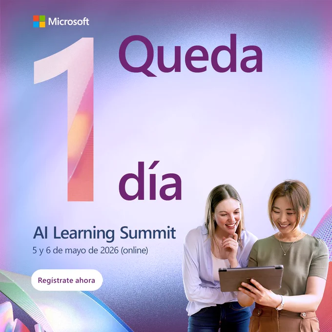 El texto dice: 
"Microsoft
Queda
1
día
AI Learning Summit
5 y 6 de mayo de 2026 (online)
Regístrate ahora". 
