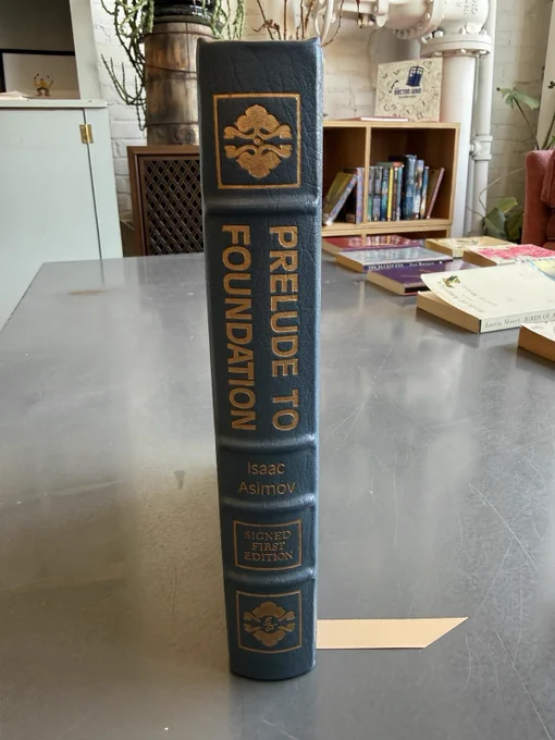 Prelude To Foundation By Isaac Asimov, Easton Press (1988) Signed First Edition