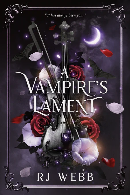 A dark purple book cover with a violin in the center surrounded by roses, moonflowers, and bats and a crescent moon. The title is A Vampire's Lament and the author is RJ Webb. 
