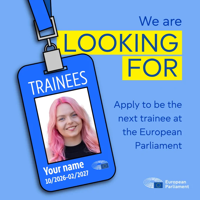 Graphic promoting traineeships at the European Parliament. A blue background features a large ID badge with a smiling young person with pink hair. The badge reads “Trainees” and includes placeholder text for name and dates (10/2026–02/2027). Bold yellow and blue text says “We are looking for,” with additional text inviting viewers to apply to be the next trainee at the European Parliament.