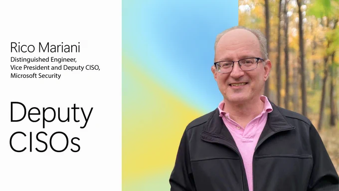 Deputy CISOs - Image of Rico Mariani