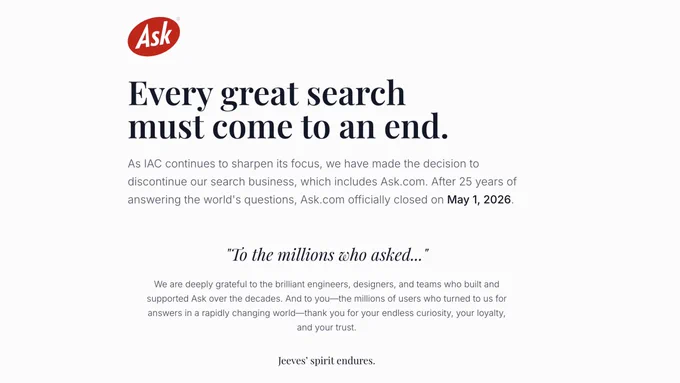 The Ask.com farewell announcement highlights its closure after 25 years, expressing gratitude to its users and creators.