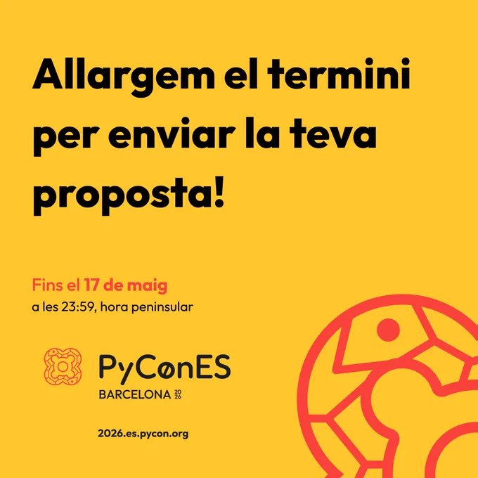 Termini ampliat per enviar propostes: fins al 17 de maig, a les 23:59 (hora peninsular).