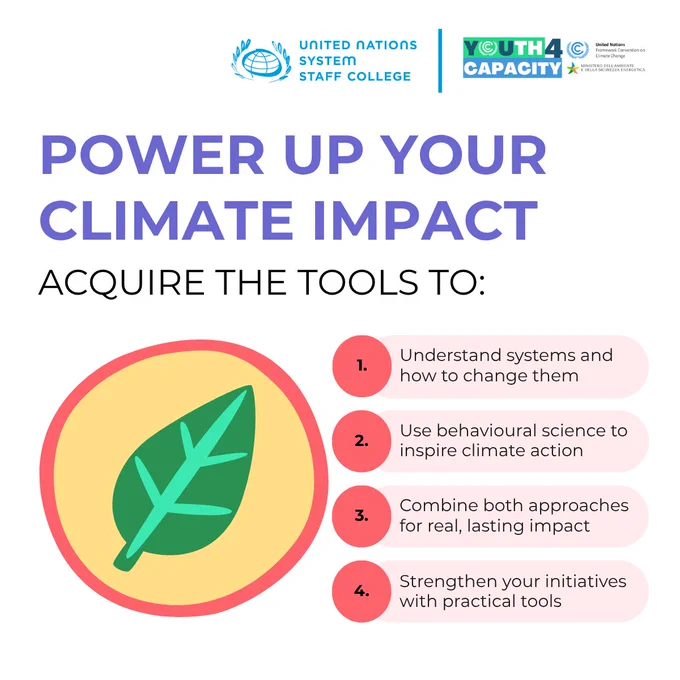Power up your climate impact. Acquire the tools to: Understand systems and how to change them, Use behavioural science to inspire climate action, Combine both approaches for real, lasting impact, Strengthen your initiatives with practical tools