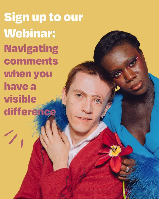 Yellow graphic that reads: Sign up to our webinar - navigating comments when you have a visible difference."