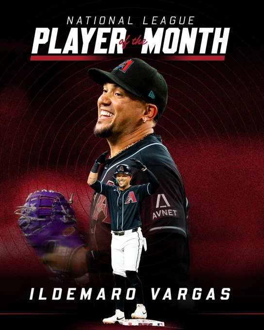 National League Player of the Month | Ildemaro Vargas

The graphic features two image of Vargas. In both images, Vargas is smiling and wearing a black Diamondbacks jersey and cap. 