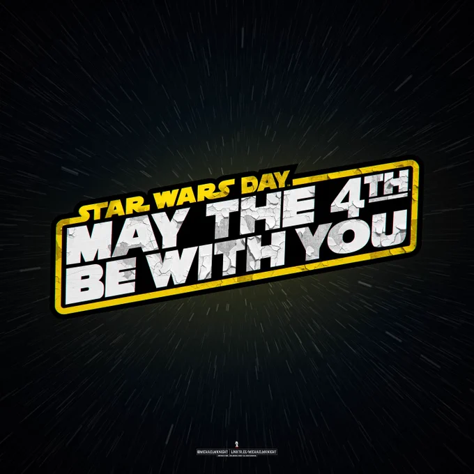 Image depicts the May the 4th slogan/logo for Star Wars Day.  Image: Michael Knight. @michaelmknight | linktr.ee/michaelmknight.