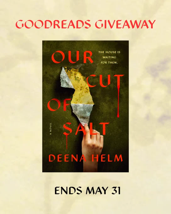 A graphic with the cover for Our Cut of Salt and text that says "Goodreads Giveaway" and "Ends May 31"