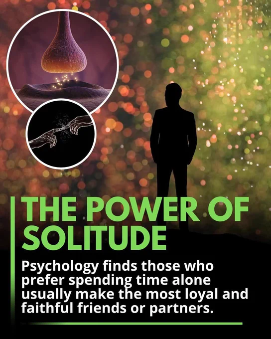 Spending time alone is often seen in a negative light, but psychology tells a different story. People who truly enjoy solitude aren’t avoiding others—they’re strengthening their connection with themselves. This self-awareness often leads to deeper, more meaningful relationships with those around them.

Studies suggest that individuals who are comfortable being alone tend to develop strong emotional independence. They don’t rely heavily on validation or constant attention, which reduces insecurity in relationships. This inner stability allows them to show qualities like loyalty, consistency, and trust—traits essential for lasting connections.

Rather than chasing many superficial relationships, they focus on a few meaningful ones built on honesty and mutual respect. Because they’re content on their own, they choose to stay in relationships—not out of need, but out of genuine care. That makes their presence more intentional and their loyalty more authentic.