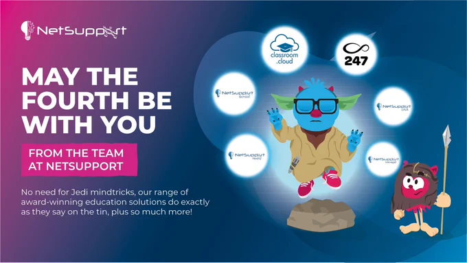 May the fourth be with you. From the team at NetSupport. No need for Jedi mindtricks, our range of award-winning solutions do exactly what they say on the tin, plus so much more! Bob (classroom.cloud mascot) styled to look like Yoda surrounded by logos of NetSupport's solutions - Manager, DNA, classroom.cloud, 247connect, Notify and School.