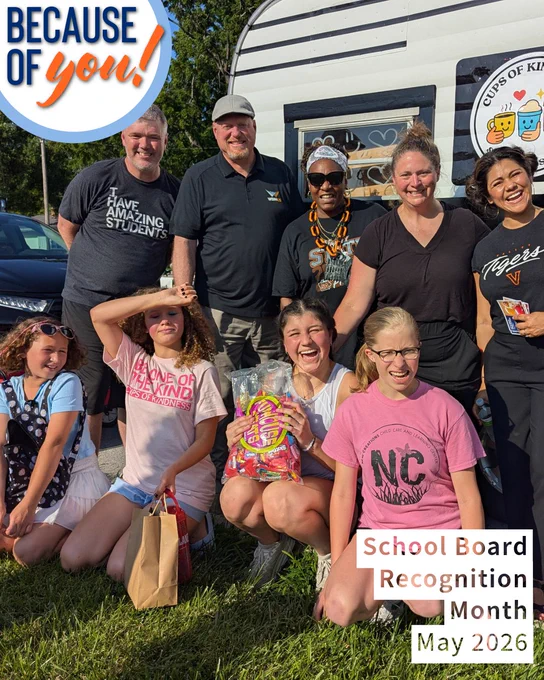 Board members with the Superintendent, community members, and students at an outdoor coffee truck. There is a "Because of You!" badge in the top left corner, and text says "School Board Recognition Month May 2026" in the bottom right corner. 