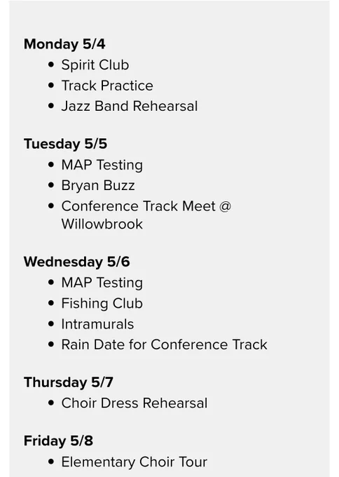 A black and white list detailing school activities from Monday to Friday, including clubs, rehearsals, and tests.
