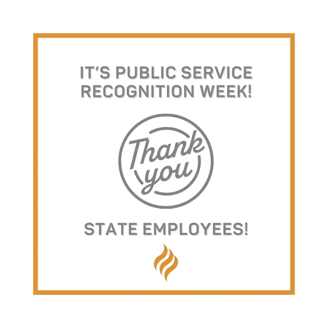 Gray text on white background, framed in gold with IDR's gold flame logo. Text: It's Public Service Recognition Week! Thank You State Employees!