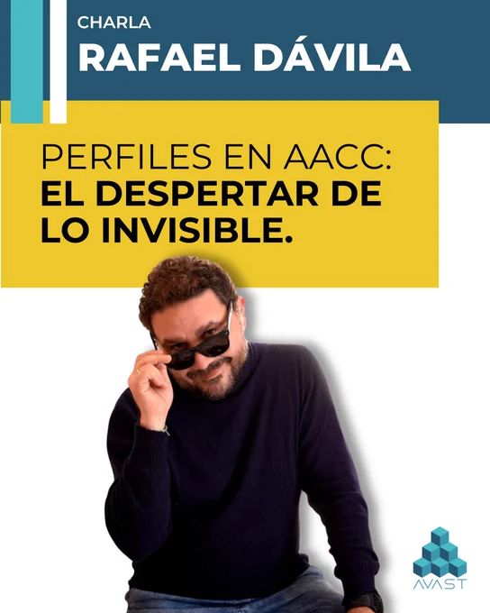 Cartel de charla con Rafael Dávila titulado "PERFILES EN AACC: EL DESPERTAR DE LO INVISIBLE". Incluye una foto de Rafael sonriendo y levantando sus gafas de sol, y el logo de AVAST.