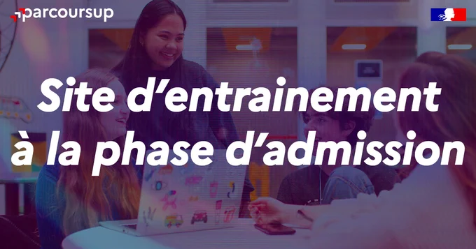 Site d'entraînement à la phase d'admission Parcoursup. 