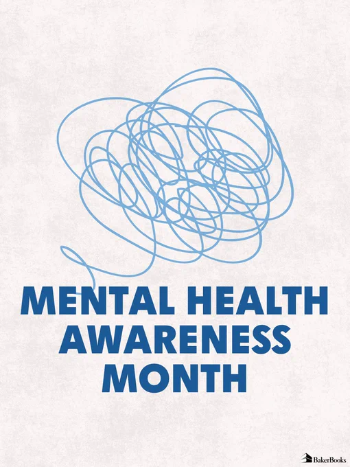 A tangled blue line sketch is above bold text reading "Mental Health Awareness Month." In the bottom corner, there is a small logo for Baker Books.