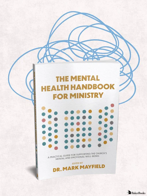 Cover of "The Mental Health Handbook for Ministry" edited by Dr. Mark Mayfield. The design features a pattern of multicolored dots and abstract blue lines on a light background. The Baker Books logo is in the corner.