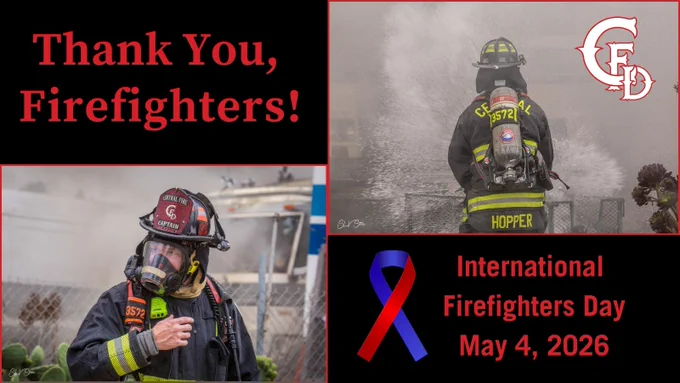 Firefighter photos by SLV Steve with text: Thank you Firefighters - International Firefighters Day, May 4, 2026