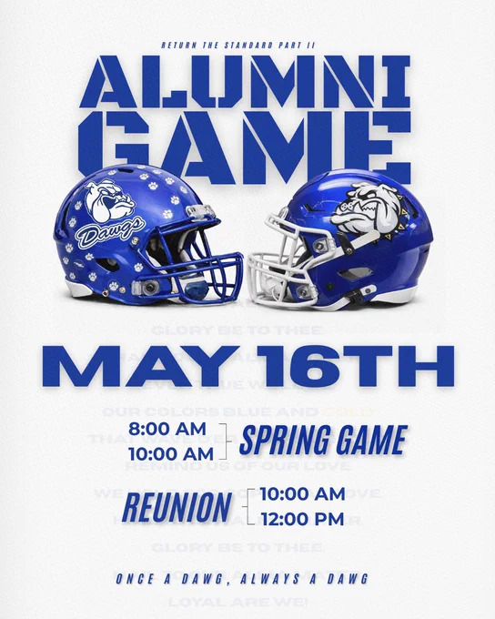 Alumni Game graphic on a clean white background featuring two royal blue Copperas Cove Bulldawg football helmets facing each other — one with paw print decals and “Dawgs” script, the other with the bulldog logo. Bold headline reads “ALUMNI GAME” with “Return The Standard Part II” above. Event details: May 16th, Scrimmage 8:00–10:00 AM, Reunion 10:00 AM–12:00 PM. Bottom text: “Once a Dawg, Always a Dawg.”
