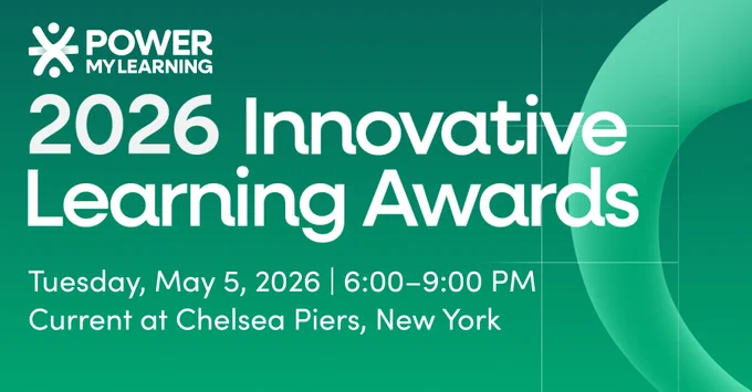 PowerMyLearning's 2026 Innovative Learning Awards event details: Tuesday, May 5, 2026, 6:00–9:00 PM at Current at Chelsea Piers, New York.