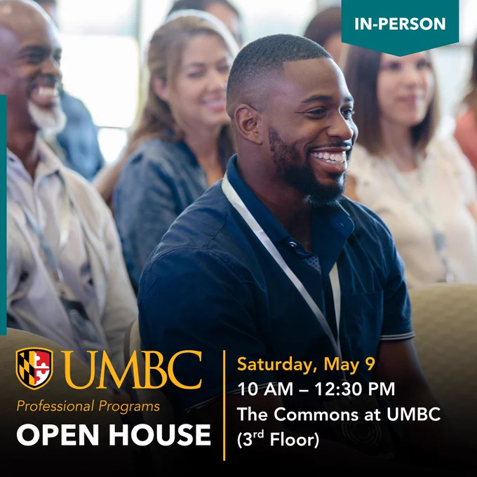 Group of adult learners seated and smiling during a classroom-style session. Overlay text reads: “UMBC Professional Programs Open House.” Event details: Saturday, May 9, 10 AM–12:30 PM, The Commons at UMBC (3rd Floor). A banner in the top corner says “In-Person.”
